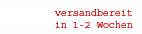 versandbereit 1-2 wochen